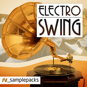 サンプルパック 「Electro Swing」 | SONICWIRE